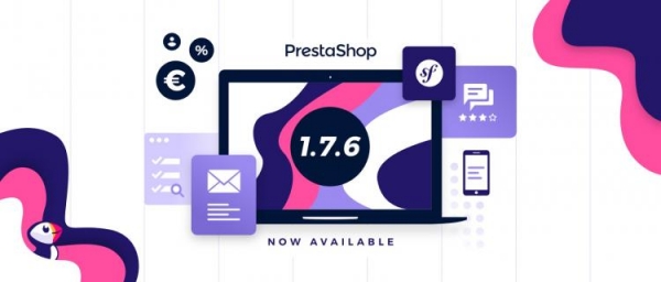 PrestaShop releases new version 1.7.6